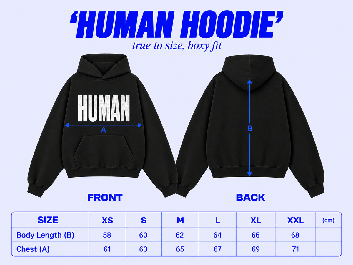 Size chart HUMAN HOODIE